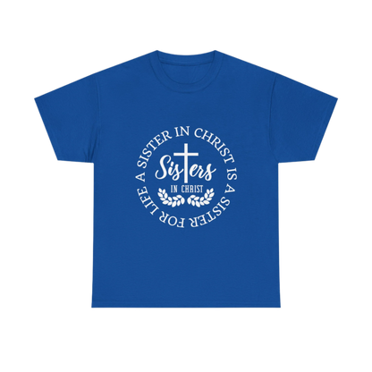 Sister in Christ, Christian Faith T-shirt