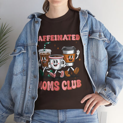 Caffeinated Mom's Club Graphic Tee