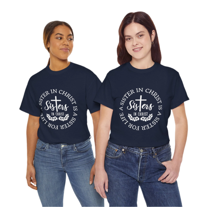 Sister in Christ, Christian Faith T-shirt