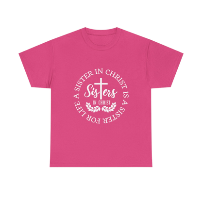 Sister in Christ, Christian Faith T-shirt