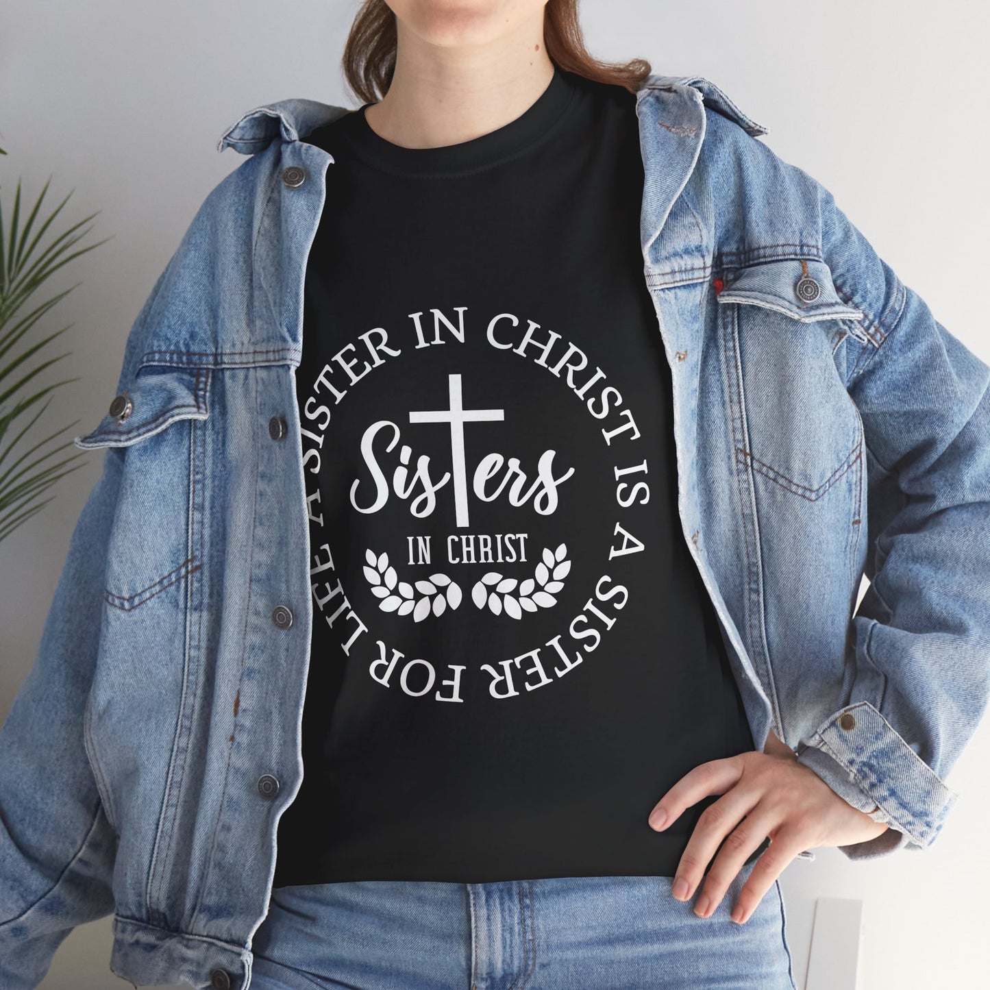 Sister in Christ, Christian Faith T-shirt