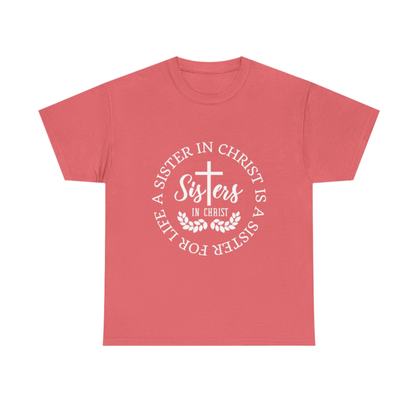 Sister in Christ, Christian Faith T-shirt