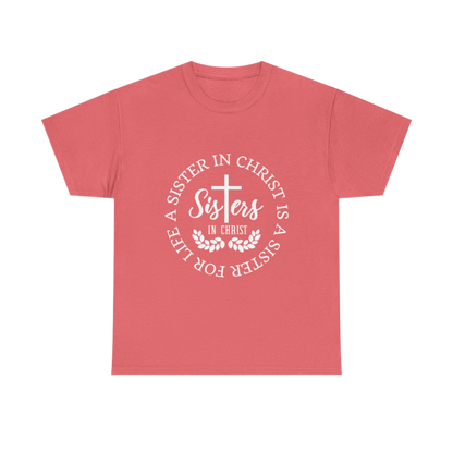 Sister in Christ, Christian Faith T-shirt