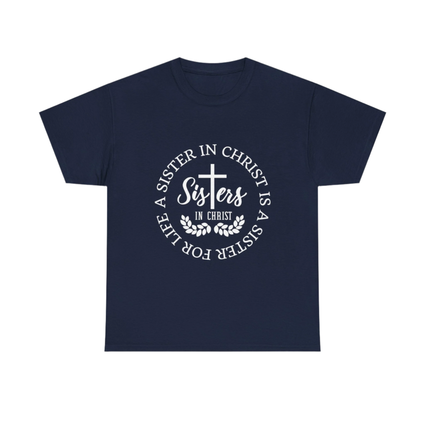 Sister in Christ, Christian Faith T-shirt