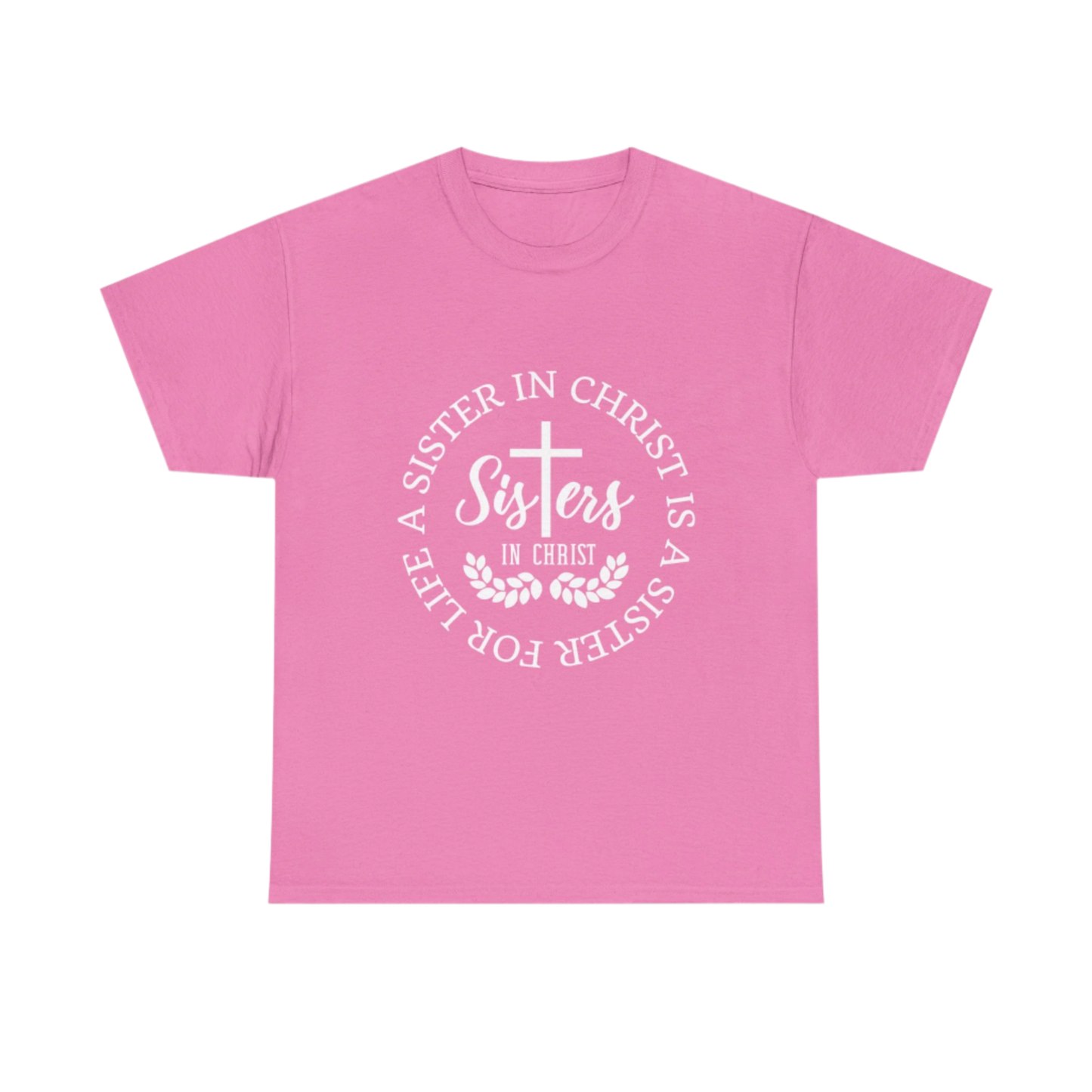 Sister in Christ, Christian Faith T-shirt