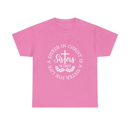 Sister in Christ, Christian Faith T-shirt